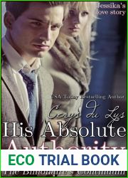 His Absolute Authority (Jessika|s Love Story: The Billionaire|s Continuum, #3) (Jessika, #3)