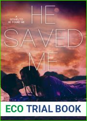He Saved Me (He Found Me, #2)