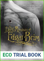 The Dark Missions of Edgar Brim (The Dark Missions of Edgar Brim #1)