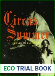 Circus Summer (Circus of Curiosities, #1)