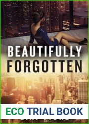 Beautifully Forgotten (Beautifully Damaged, #2)