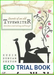 Secrets of an Old Typewriter: Stories from a Smart and Sassy Small Town Girl