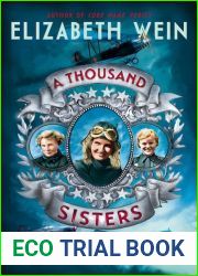 A Thousand Sisters: The Heroic Airwomen of the Soviet Union in World War II