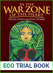 In the War Zone of the Heart (Willie Cuesta Mystery)