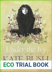 Under the Ivy: The Life and Music of Kate Bush