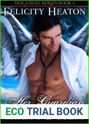 Her Guardian Angel (Her Angel: Eternal Warriors #1)