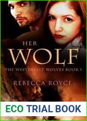 Her Wolf (Westervelt Wolves, #1)
