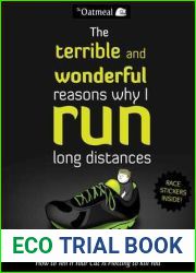The Terrible and Wonderful Reasons Why I Run Long Distances