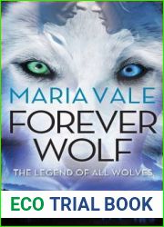Forever Wolf (The Legend of All Wolves, #3)