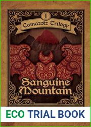 Sanguine Mountain (Camazotz Trilogy Book 1)