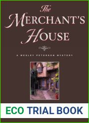 The Merchant|s House (Wesley Peterson, #1)