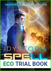 The Dystopia Spell (Multiverse Mashup #1)