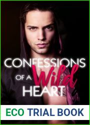 Confessions Of a Wild Heart