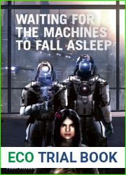 Waiting for the Machines to Fall Asleep