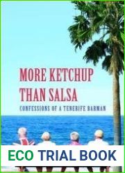 More Ketchup Than Salsa - Confessions of a Tenerife Barman