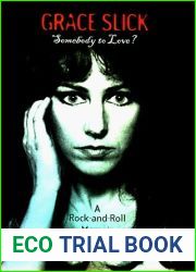 Somebody to Love?: A Rock-and-Roll Memoir