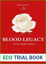 Blood Legacy (Pulse, #6)