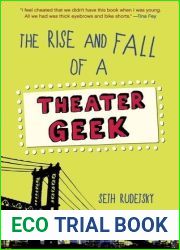 The Rise and Fall of a Theater Geek (Justin Goldblatt, #2)