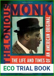 Thelonious Monk: The Life and Times of an American Original