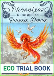 Phoenixes Groomed as Genesis Doves