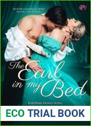 The Earl in My Bed (Rebellious Desires #2)