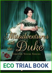 Misadventures with the Duke (Forever Yours, #4)