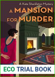 A Mansion for Murder (Kate Shackleton, #13)
