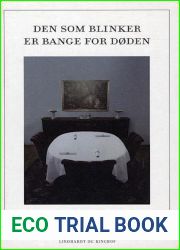 Den som blinker er bange for doden