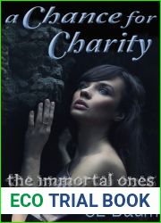 A Chance for Charity (The Immortal Ones, #1)
