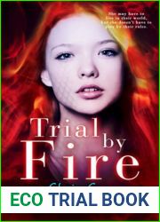 Trial By Fire (Going Down in Flames, #3)