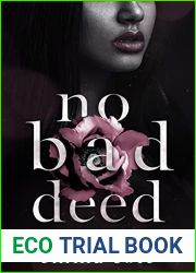No Bad Deed (Bad Habits Duology, #2)