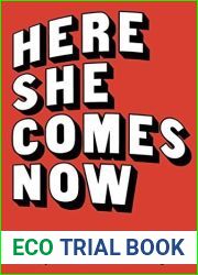 Here She Comes Now: Women in Music Who Have Changed Our Lives