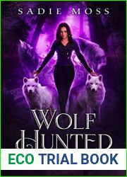 Wolf Hunted (The Last Shifter, #1)