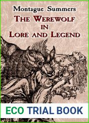 The Werewolf in Lore and Legend