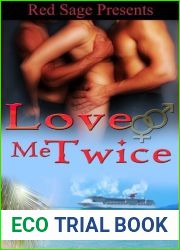 Love Me Twice (Lothario, #3)