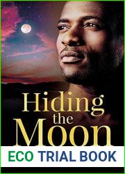 Hiding the Moon (Fish Out of Water, #4; Racing for the Sun, #2)