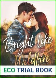 Bright Like Wildfire