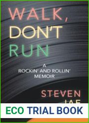 Walk, Don|t Run: A Rockin| and Rollin| Memoir