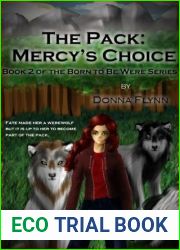 The Pack: Mercy|s Choice (Born to Be Were, #2)