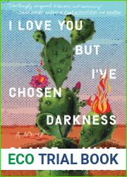 I Love You but I|ve Chosen Darkness: A Novel