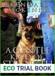 A Gentle Kind of Strength