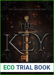 The Key (True Reign, #1)
