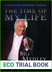The Time of My Life: A Righteous Brother|s Memoir