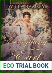 Everything but the Earl (Wayward and Willful, #1)