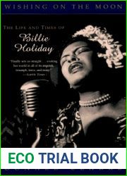 Wishing on the Moon: The Life and Times of Billie Holiday