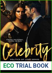 Celebrity (Politics of Love, #1)