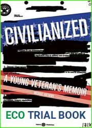 Civilianized: A Young Veteran|s Memoir