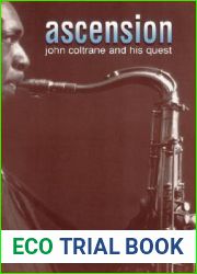Ascension: John Coltrane And His Quest