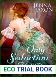 Only Seduction Will Do (House of Pleasure, #4)