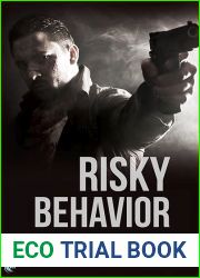 Risky Behavior (Bad Behavior, #1)
